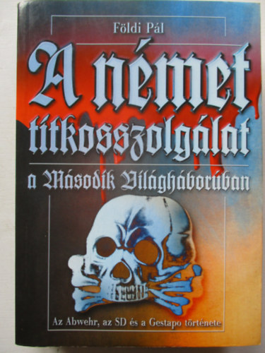 A nmet titkosszolglat a msodik vilghborban