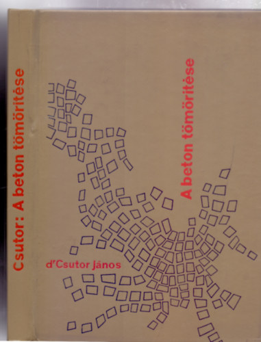 A beton t�m�r�t�se (147 �br�val, 6 kihajthat� mell�klettel)