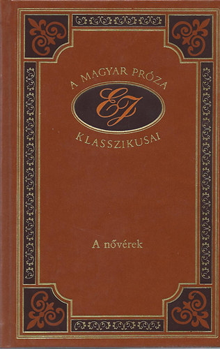 A nvrek (A magyar prza klasszikusai 69.)