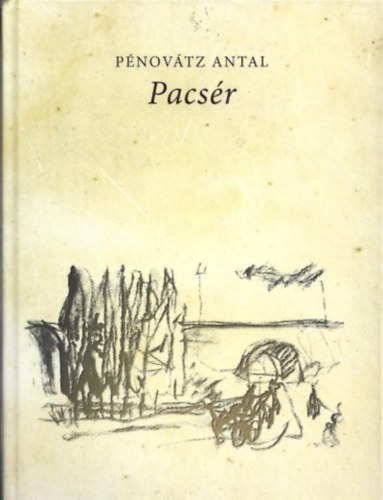 Pénovátz Antal - Pacsér