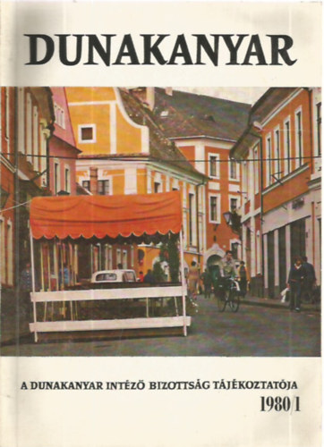 Dunakanyar Intz Bizottsg - Dunakanyar 1980/1