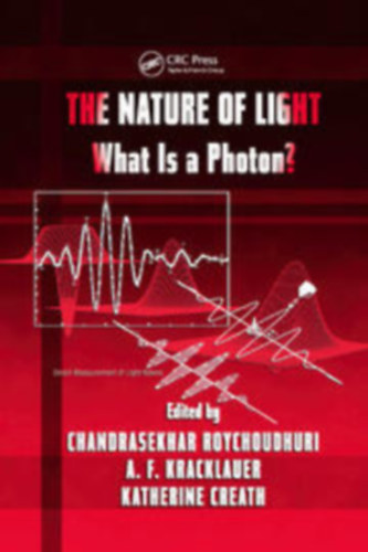 The Nature of Light What is a Photon?