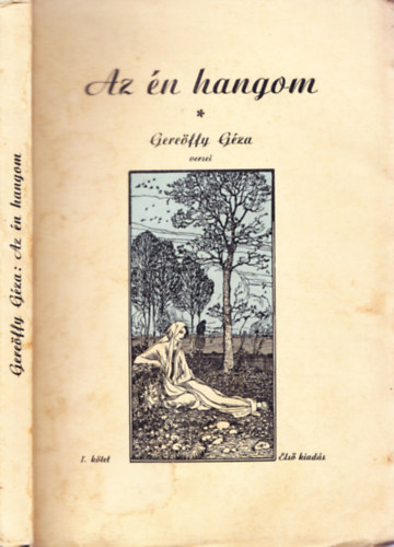 Az �n hangom - Gere�ffy G�za versei I. k�tet