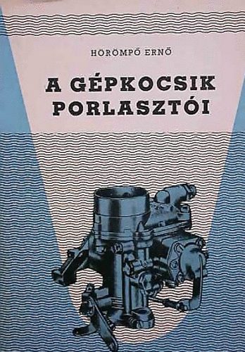 A g�pkocsik porlaszt�i