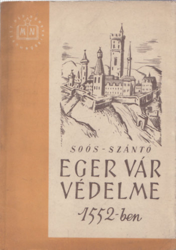 Eger v�r v�delme 1552-ben
