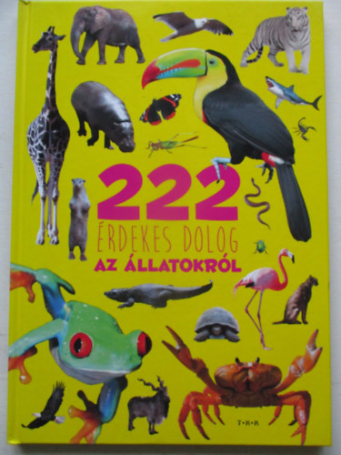 222 rdekes dolog az llatokrl