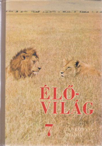 Dr. Stolmr Lszl - lvilg 7. - Az ltalnos iskolk hetedik osztlya szmra