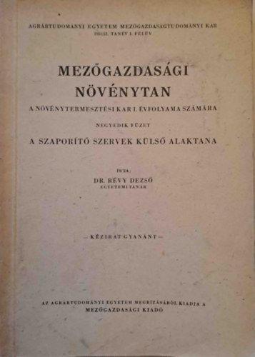 Mez�gazdas�gi n�v�nytan IV. A szapor�t� szervek k�ls� alaktana
