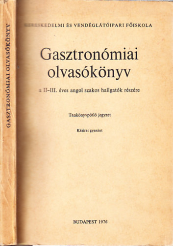 Gyngyssi Istvnn - Gasztronmiai olvasknyv (II-III ves angol szakos hallgatk szmra)