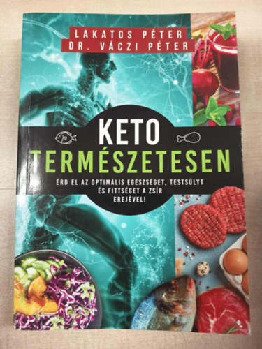 Dr. Vczi Pter Lakatos Pter - Keto termszetesen
