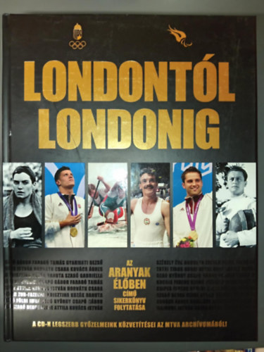 Londontl Londonig - Az "aranyak lben" cm sikerknyv folytatsa (CD mellklettel!)