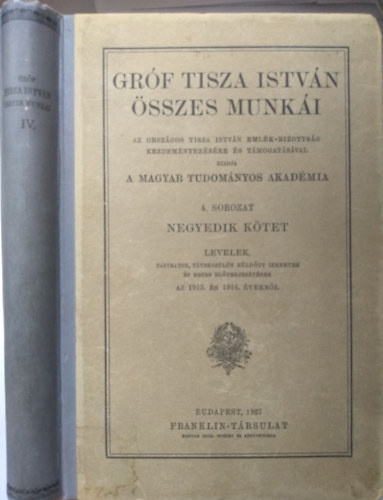 Grf Tisza Istvn sszes munki IV.