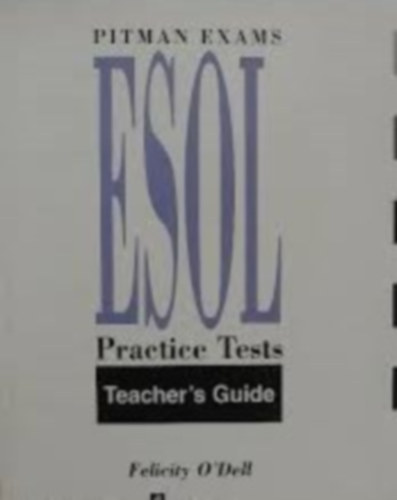 PITMAN ESOL PRACTICE TESTS Teacher's Guide - All Levels