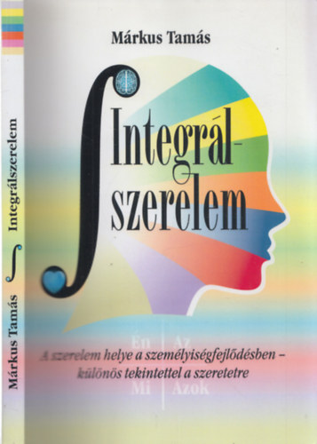 Integrlszerelem (A szerelem helye a szemlyisgfejldsben - klns tekintettel a szeretetre)