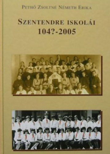 Nmeth Erika Peth Zsoltn - Szentendre iskoli  104?-2005