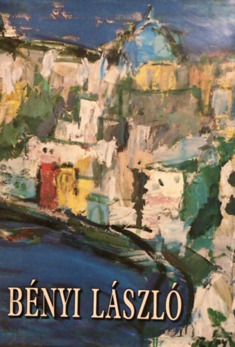 B�nyi L�szl�: K�rhinta