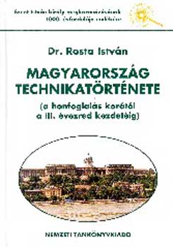 Magyarorsz�g technikat�rt�nete