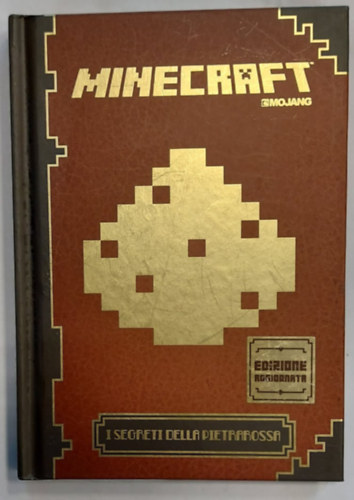Nick Farwell - Minecraft - I Segreti Della Pietrarossa (Minecraft - Vrsk kziknyv, olasz nyelven)