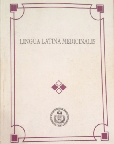 Bel�k Erzs�bet - Lingua latina medicinalis