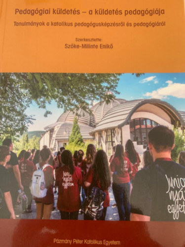Pedag�giai k�ldet�s - a k�ldet�s pedag�gi�ja