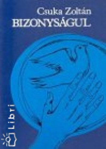 Csuka Zoltn - Bizonysgul