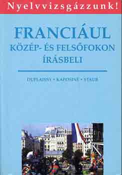 Franci�ul k�z�p- �s fels�fokon �r�sbeli
