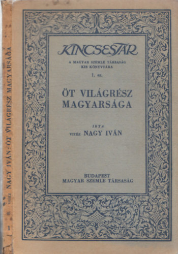 Nagy Ivn vitz - t vilgrsz magyarsga (Kincsestr 1.)