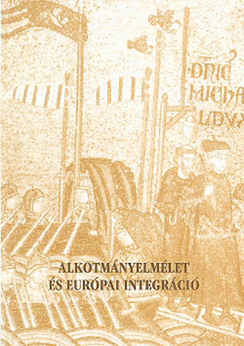 Alkotmnyelmlet s eurpai integrci