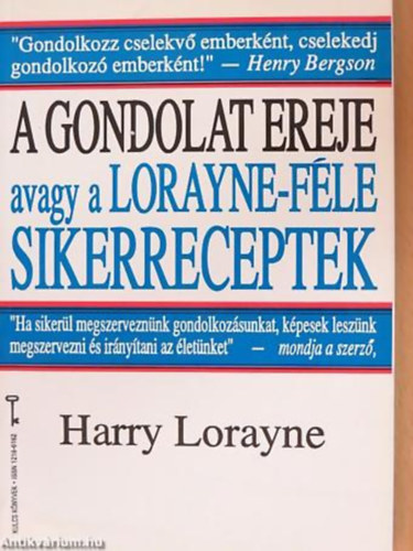 A gondolat ereje AVAGY A LORAYNE-FLE SIKERRECEPTEK
