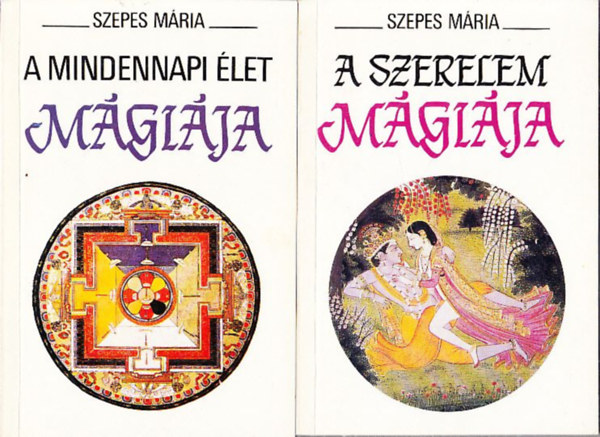 A mindennapi let mgija + A szerelem mgija (2 db)