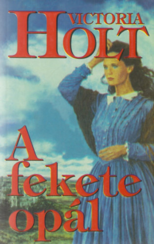 Victoria Holt - A fekete opl