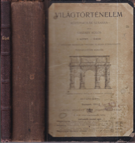 Vil�gt�rt�nelem I-III. (egy k�tetben) + F�ggel�k: M�v�szett�rt�neti k�pek