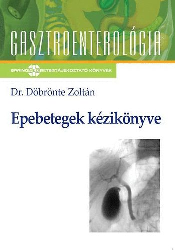 Dr. Dbrnte Zoltn - Epebetegek kziknyve