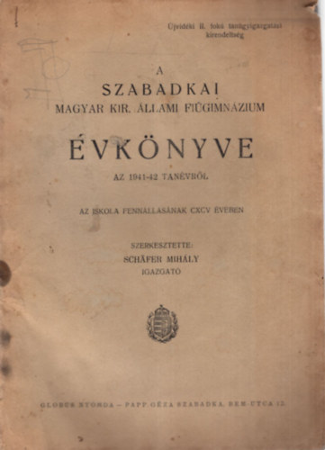 A Szabadkai Kir. �llami fi�gimn�zium �vk�nyve az 1941-42 tan�vr�l