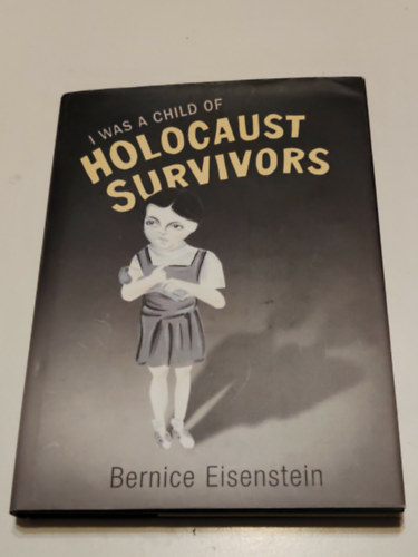 I was a Child Holocaust survivors
