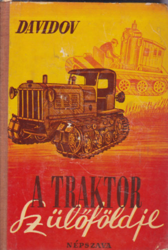 L. Davidov - A traktor sz�l�f�ldje