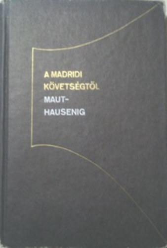 A madridi kvetsgtl Mauthausenig