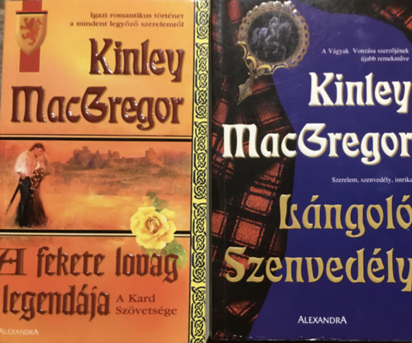 Kinley MacGregor - A fekete lovag legendja - Lngol szenvedly (2 ktet)