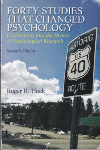 Forty Studies That Changed Psychology