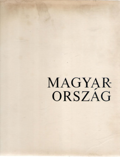 Magyarorsz�g (Cs�k Gyula el�szav�val)