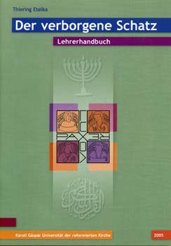 Der verborgene Schatz - lehrerhandbuch (tanri kziknyv)
