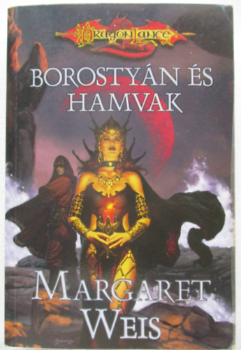 Margaret Weis - Borosty�n �s hamvak