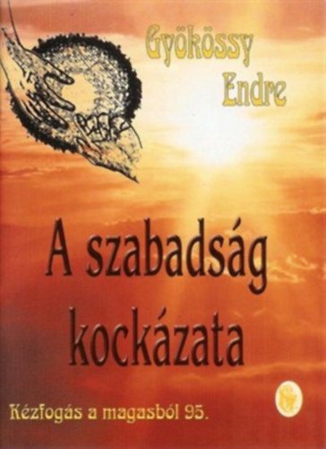 A szabadsg kockzata