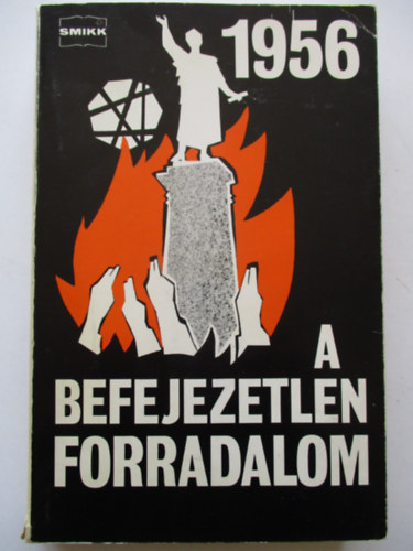 1956 a befejezetlen forradalom