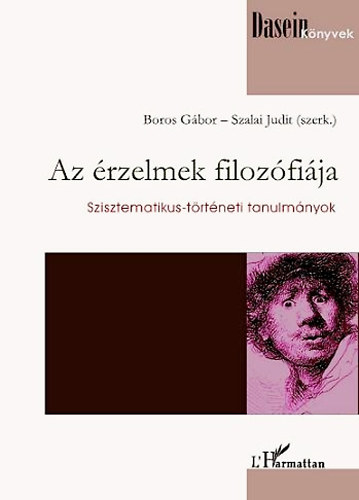 Szalai Judit  (szerk.); Boros Gbor (szerk.) - Az rzelmek filozfija