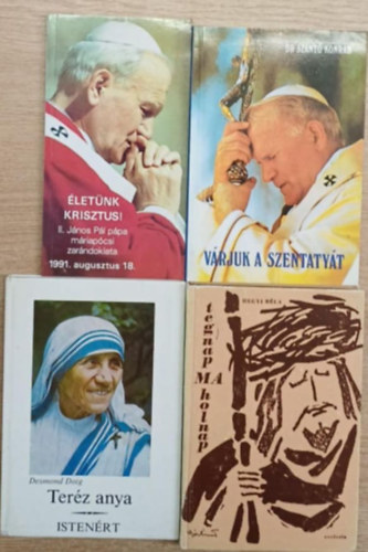 Dr. Desmond Doig, Hegyi Bla Sznt Konrd - 4 db vallsos knyv: letnk Krisztus! - Vrjuk a Szentatyt - Terz anya npe s munkja - Tegnap, ma, holnap