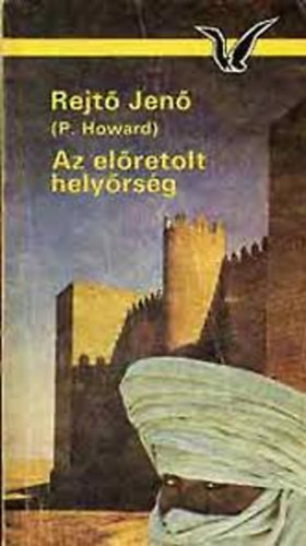 Rejt Jen - Az elretolt helyrsg