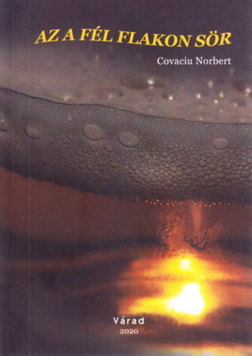 Covaciu Norbert - Az a f�l flakon s�r