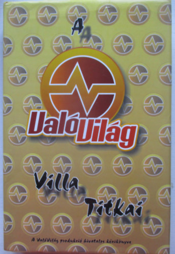 A Val� Vil�g villa titkai