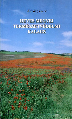 Heves megyei termszetvdelmi kalauz